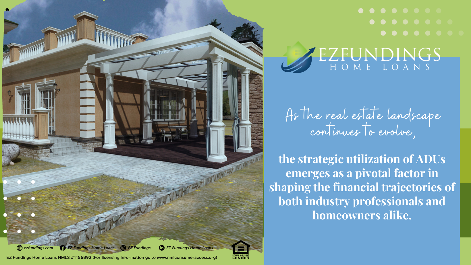 The photo shows an Accessory Dwelling Unit or ADU with a text overlay saying "As the real estate landscape continues to evolve, the strategic utilization of ADUs emerges as a pivotal factor in shaping the financial trajectories of both industry professionals and homeowners alike."